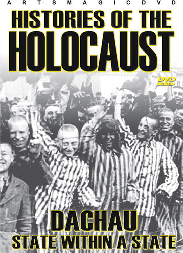 Histories Of The Holocaust: Dachau State Within A -- DVD