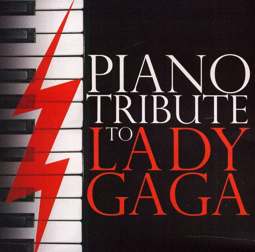 Piano Tribute To Lady Gaga -- Piano Tribute, CD