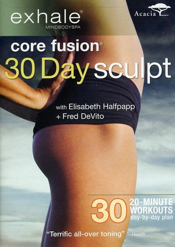 Exhale: Core Fusion 30 Day Sculpt -- DVD