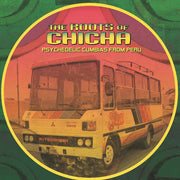 Roots Of Chicha / Various