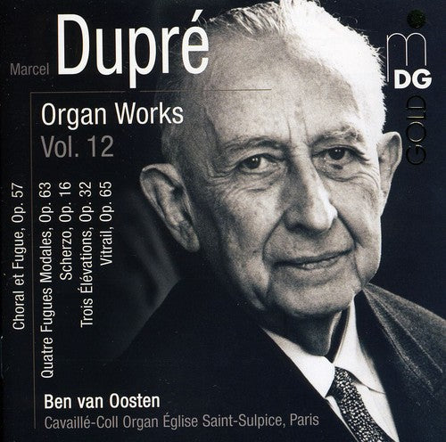 Organ Works 12 -- Dupre / Van Oosten, CD