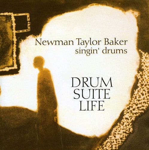 Drum-Suite-Life Newman Taylor Baker Singin Drums -- Newman Taylor Baker, CD