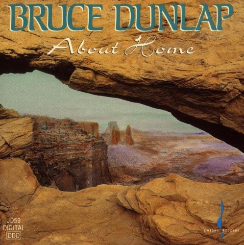 About Home -- Bruce Dunlap, CD