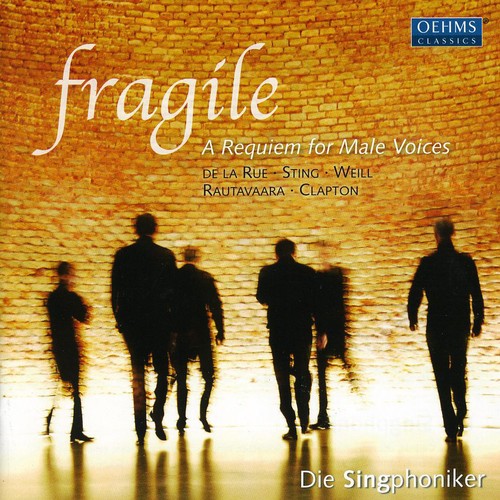 Fragile -- De La Rue / Sting / Clapton / Weill / Singphoniker, CD