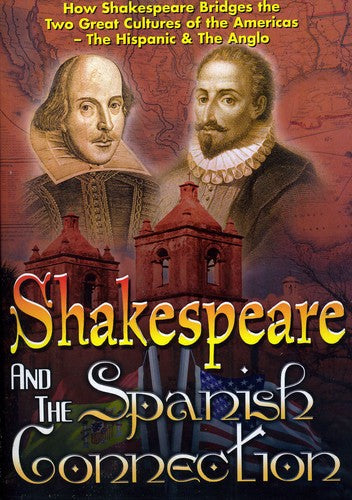 Shakespeare & The Spanish Connection -- DVD