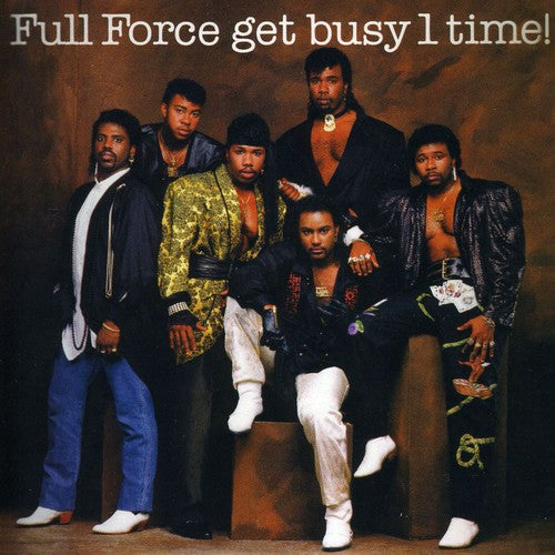 Get Busy 1 Time -- Full Force, CD