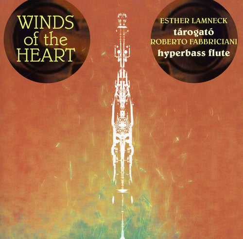 Winds Of The Heart -- Lamneck / Fabbriciani / Lamneck / Fabbriciani, CD