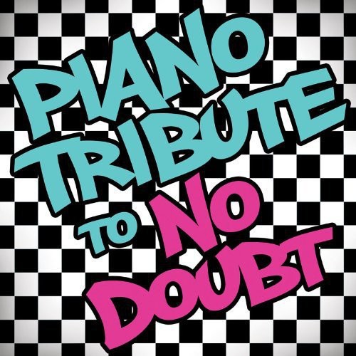 Piano Tribute To No Doubt / Various -- CD