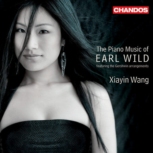 Xiayin Wang Plays The Piano Music Of Earl Wild