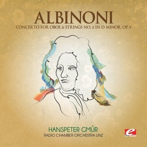 Concerto For Oboe & Strings 2 -- Tomaso Albinoni, CD