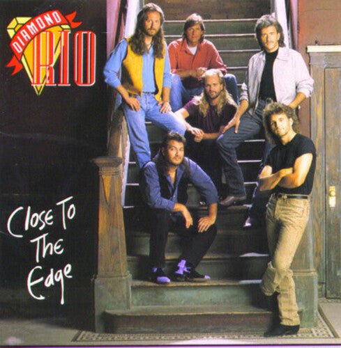 Close To The Edge -- Diamond Rio, CD