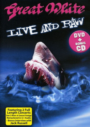 Live & Raw, Great White, DVD