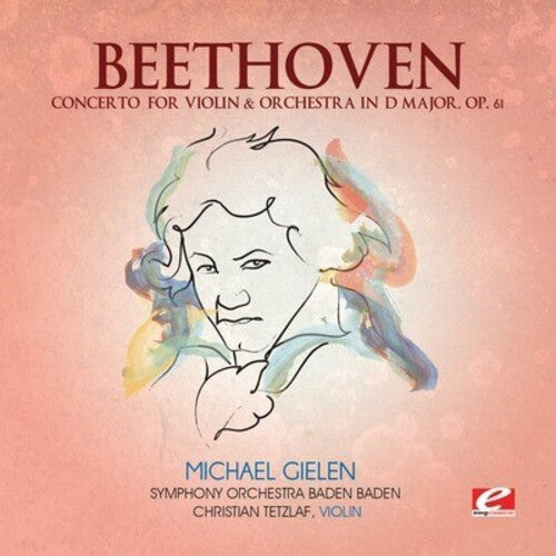 Concerto For Violin & Orchestra D Major -- Beethoven, CD