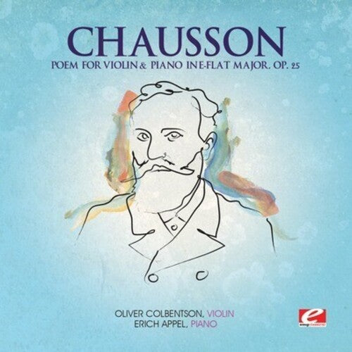 Poem Violin & Orchestra In E-Flat Maj -- Chausson, CD
