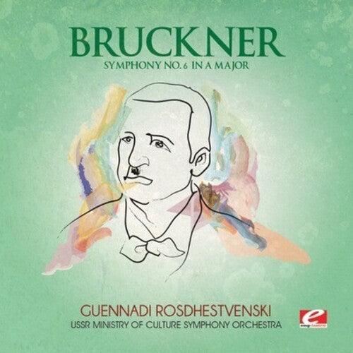 Symphony 6 In A Major -- Bruckner, CD