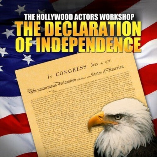Declaration Of Independence -- Hollywood Actors Workshop, CD