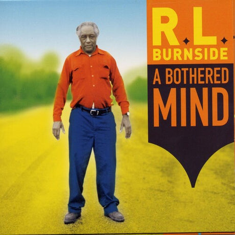 Bothered Mind, R.L. Burnside, LP