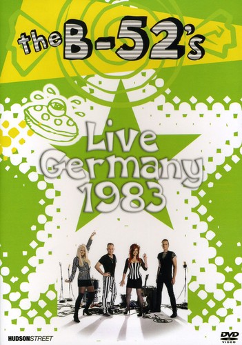 Live Germany 1983 -- B-52'S, DVD