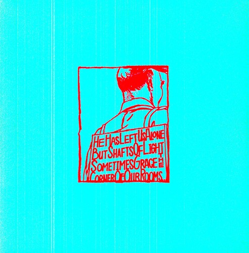 He Has Left Us Alone But Shafts Of Light Sometimes