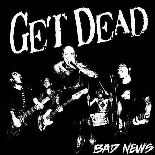 Bad News, Get Dead, LP