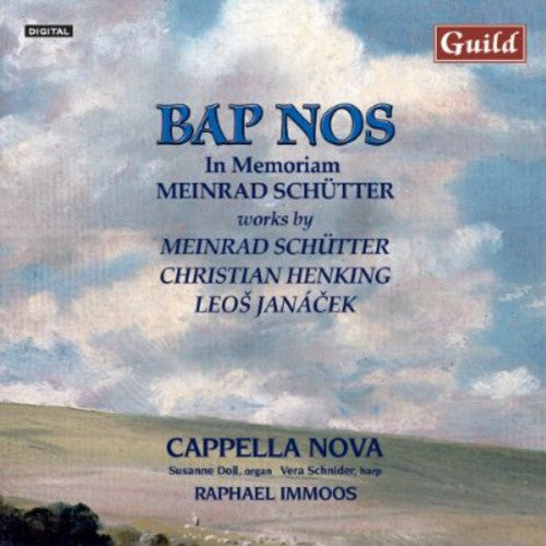 Bap Nos - In Memoriam Meinrad Schutter -- Schutter / Cappella Nova, CD