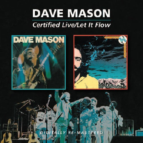 Certified Live / Let It Flow, Dave Mason, CD