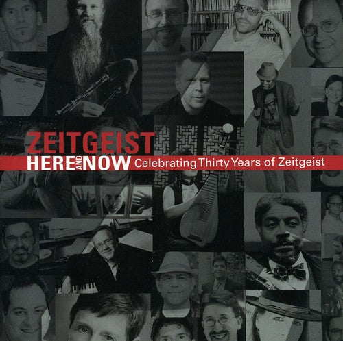Here & Now: Celebrating 30 Years Zeitgeist / Var -- CD