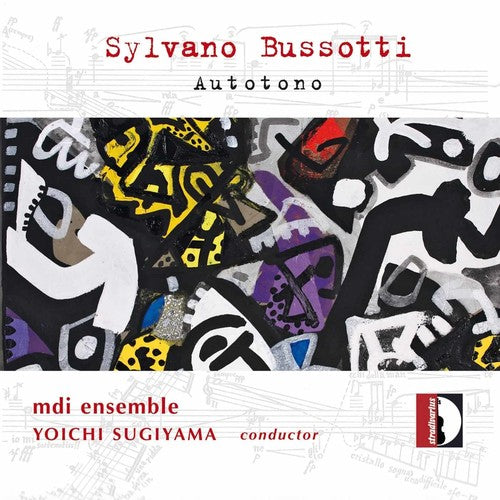 Autotono -- Bussotti / Mdi Ensemble / Sugiyama, CD