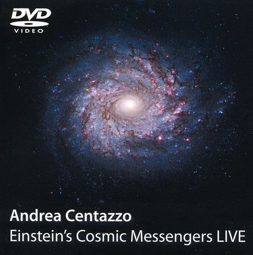Einsteins Cosmic Messengers Live -- Andrea Centazzo, DVD