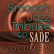 Sade Smooth Jazz Tribute Vol. 2