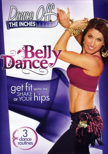 Dance Off The Inches: Belly Dance -- DVD