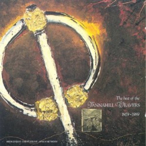 Best Of Tannahill Weavers 79-89
