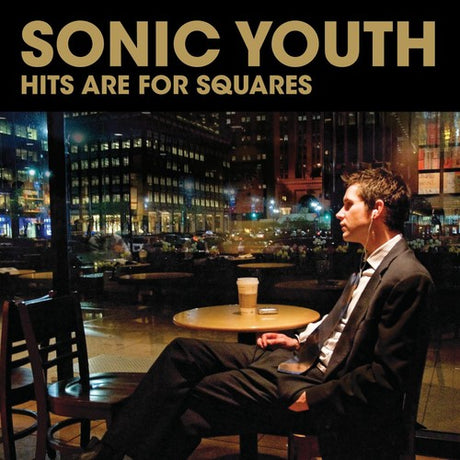 Hits Are For Squares, Sonic Youth, CD