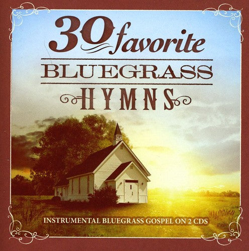 30 Favorites Bluegrass Hymns / Various