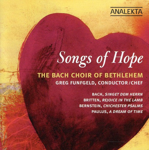 Songs Of Hope -- Bach / Britten / Bernstein / Paulus / Funfgeld, CD