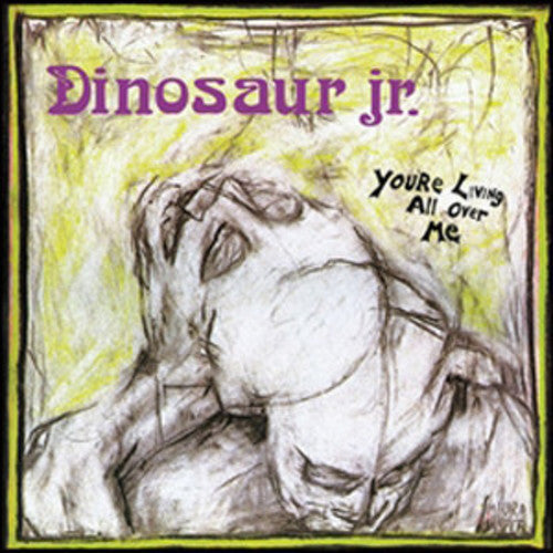You're Living All Over Me, Dinosaur Jr, LP