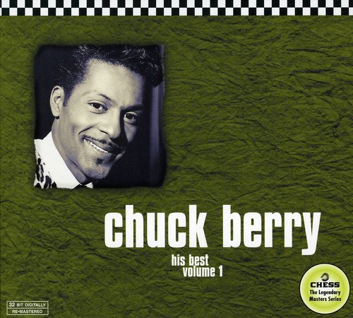 His Best 1 (Chess 50TH Anniversary Collection) -- Chuck Berry, CD