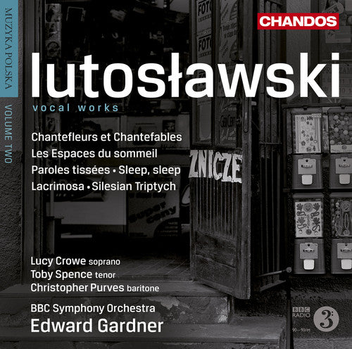 Vocal Works -- Lutoslawski / Purves / BBC SYM Orch / Gardner, CD