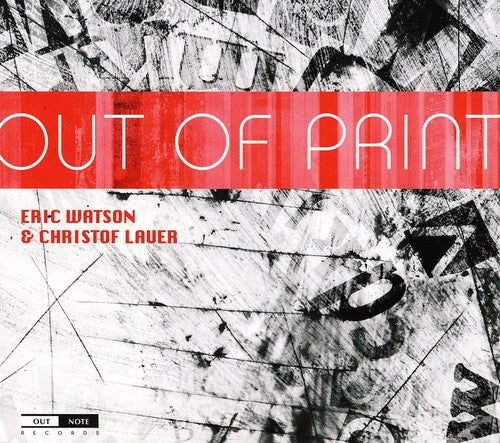 Out Of Print -- Watson,Eric / Lauer,Christof, CD