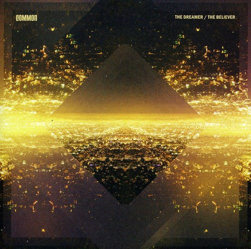 Dreamer The Believer -- Common, CD