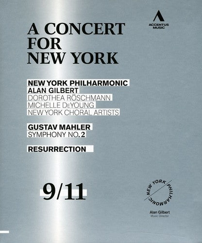 Concert For New York -- Mahler / New York Philharmonic Orch / Gilbert, Blu-ray