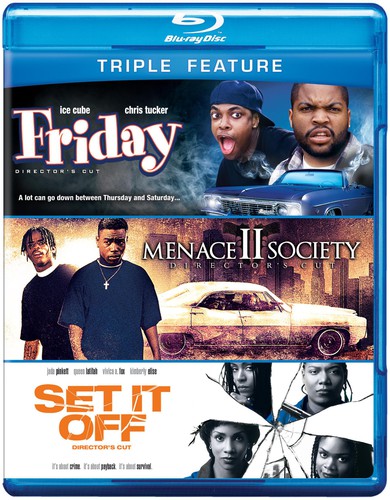Friday & Menace Ii Society & Set It Off