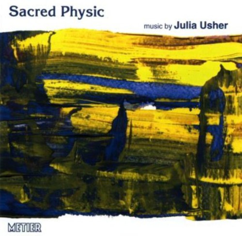Sacred Physic Chamber Music -- Usher / Rogers / Turner / Bloomfield / Price, CD