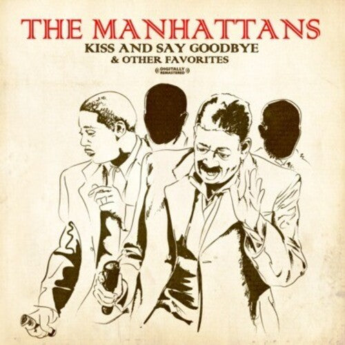 Kiss And Say Goodbye & Other Favorites