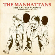 Kiss And Say Goodbye & Other Favorites