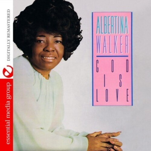 God Is Love -- Albertina Walker, CD