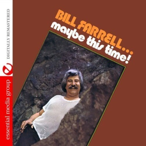 Maybe This Time -- Bill Farrell, CD