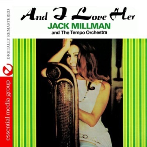 And I Love Her -- Jack Millman, CD