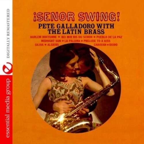 Senor Swing -- Pete Galladoro, CD
