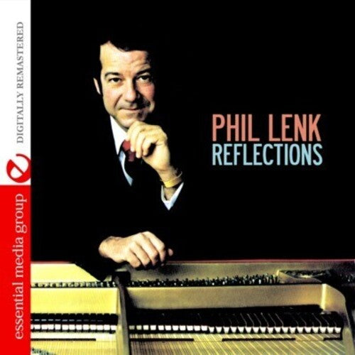 Reflections -- Phil Lenk, CD